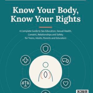 Know Your Body, Know Your Rights
